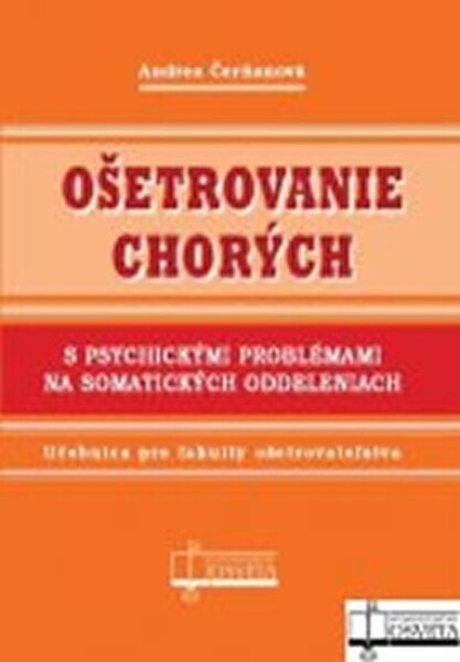 Ošetrovanie chorých psychickými problémami na somatických oddeleniach