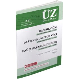 ÚZ 1561 Daň silniční, Daň nemovitých věcí, Daň hazardních her