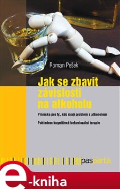 Jak se zbavit závislosti na alkoholu Roman Pešek