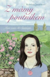 Mámy poutníkem Janáčková Kristýna