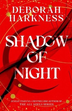 Shadow of Night : (All Souls 2) - Deborah E. Harknessová