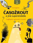 Časožrout jiná superstrašidla Eva Gargašová