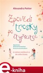 Zpovědi trosky po čtyřicítce Alexandra Potter