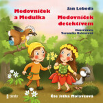 Medovníček detektivem + Medovníček a Medulka - Jan Lebeda - audiokniha