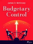 Budgetary Control - James O. McKinsey - e-kniha
