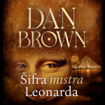 Šifra mistra Leonarda - Dan Brown - audiokniha