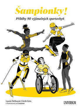 Šampionky - Laurie Delhostal