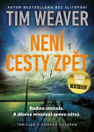 Není cesty zpět - Tim Weaver