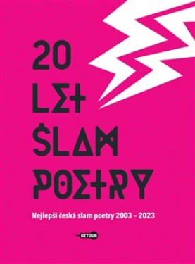 20 let slam poetry - Nejlepší česká slam poetry 2003-2023 - Tomáš Kůs