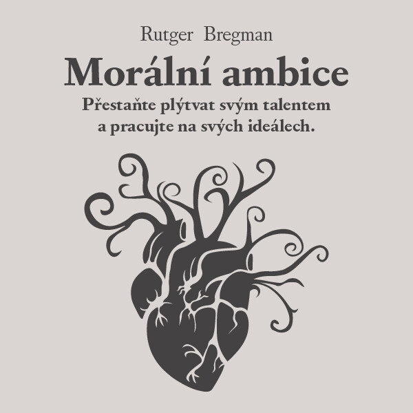 Morální ambice - Rutger Bregman - audiokniha