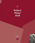 Dobytí Plzně 1618 Jan Kilián