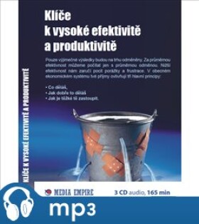 Klíče k vysoké efektivitě a produktivitě, mp3 - Dan Miller