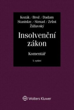 Insolvenční zákon - Komentář - Jan Kozák