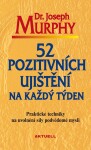 52 pozitivních ujištění na každý týden