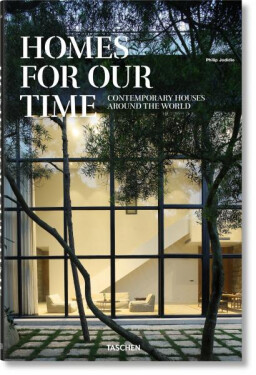 Homes for Our Time: Contemporary Houses around the World - Philip Jodidio