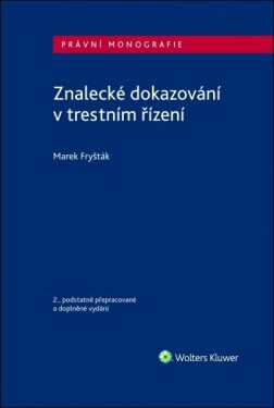 Znalecké dokazování trestním řízení