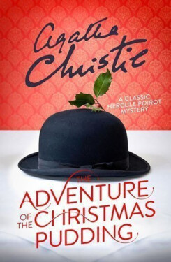 The Adventure of the Christmas Pudding, 1. vydání - Agatha Christie