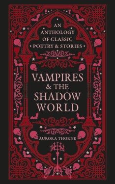 Vampires & the Shadow World - Aurora Thorne