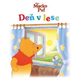Macko Puf - Deň v lese - kolektiv