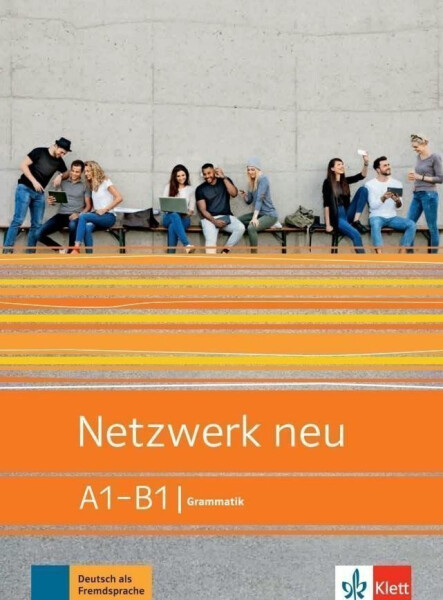 Netzwerk neu A1-B1 - Grammatik - Stefanie Dengler
