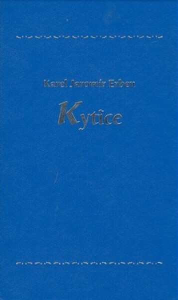 Kytice - Karel Jaromír Erben