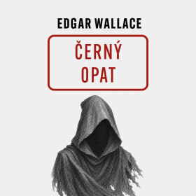 Černý opat - Edgar Wallace - audiokniha