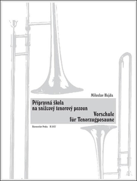 Přípravná škola na snižcový tenorový pozoun - Miloslav Hejda