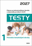 Testy 1 Průvodce tematickými okruhy 2027 - Hana Lišková; Ivana Ondráčková; Hana Hedbávná; Magda Králová; Alena Filipčuko...