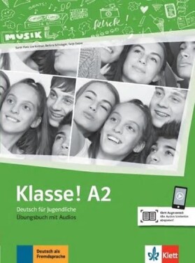 Klasse! 2 (A2) - Kursbuch mit Audios und Videos Klasse! 2 (A2) - Übungsbuch mit Audios