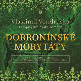 Dobronínské morytáty - Vlastimil Vondruška - audiokniha