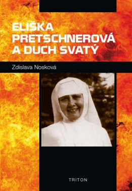 Eliška Pretschnerová Duch Svatý