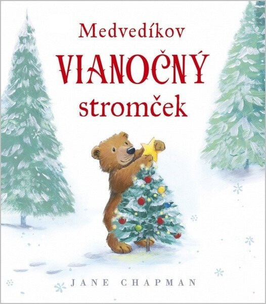 Medvedíkov vianočný stromček (slovensky) - Jane Chapman
