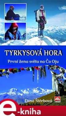 Tyrkysová hora Dina Štěrbová