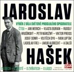 Jaroslav Hašek - Výběr z díla světově proslulého spisovatel - CDmp3 - Jaroslav Hašek