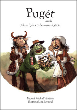 Pugét aneb Jak to bylo s Erbenovou Kyticí? - Michal Vaněček