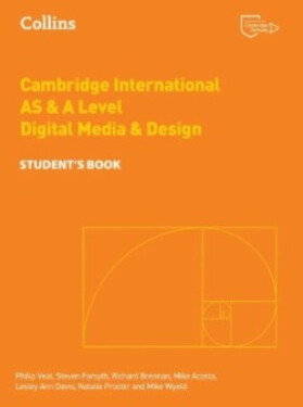 Cambridge Advanced International AS & A Level Digital Media & Design Student's Book 2nd Edition - Richard Brennan