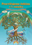 Procvičujeme češtinu v 7. ročníku - pracovní sešit, 3. vydání - Karla Prátová