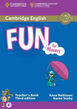 Fun for Movers 3rd Edition: Teacher´s Book - Anne Robinson