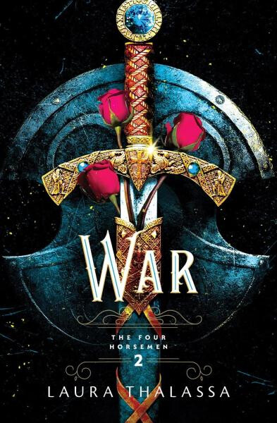 War (The Four Horsemen 2), 1. vydání - Laura Thalassa
