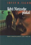 Když Nietzsche plakal