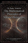 The Mathematical Principles of Natural Philosophy - Isaac Newton