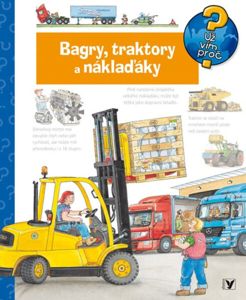 Bagry, traktory a náklaďáky - Už vím proč? - Andrea Erne