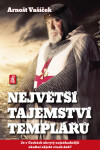 Největší tajemství templářů - Arnošt Vašíček - e-kniha