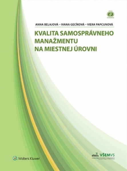 Kvalita samosprávneho manažmentu na miestnej úrovni - Anna Belajová