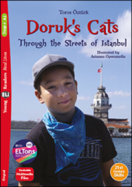 Young ELi Readers Stage 4 (cef A2): Doruk’s Cats - Through the Streets of + Downloadable Multimedia - Öztürk, Toros