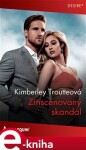 Zinscenovaný skandál - Kimberley Troutteová e-kniha