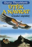 Útěk a návrat - čínské zápisky - Daria Třesohlavá