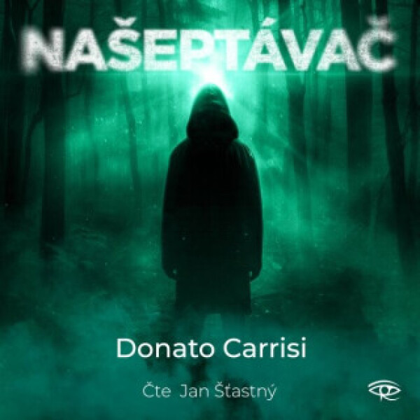 Našeptávač - Donato Carrisi - audiokniha