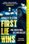 First Lie Wins - Ashley Elston