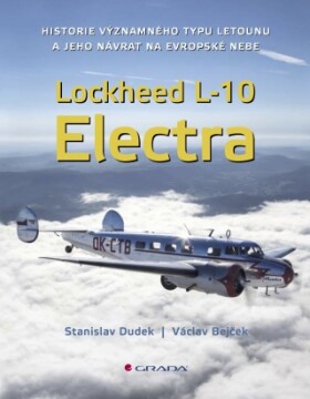 Lockheed L-10 Electra - Stanislav Dudek, Václav Bejček - e-kniha